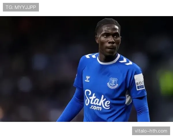 加盟埃弗顿成为中场支柱：奥纳纳的英超上位之路